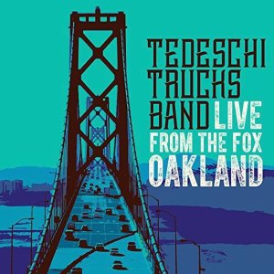Tedeschi Trucks Band - Live From The Fox Oakland (Deluxe Edition)(2CD+Blu-ray)